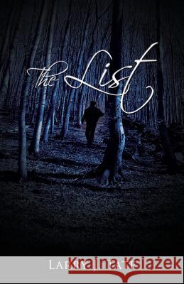 The List Larry J. Tate   9781937829711 Total Publishing & Media