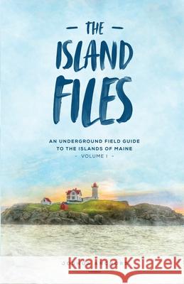 The Island Files Joshua Anchors 9781937869120 Goose River Press