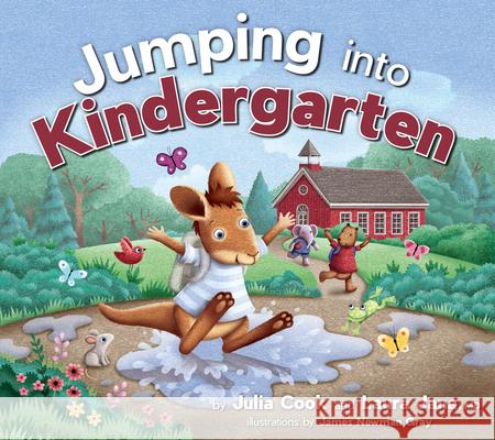 Jumping Into Kindergarten Julia Cook Laura Jana 9781937870447 National Center for Youth Issues
