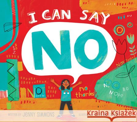 I Can Say No Jenny Simmons Kristin Sorra 9781937870775