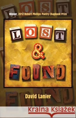Lost & Found David Lanier 9781937875046 Texas Review Press