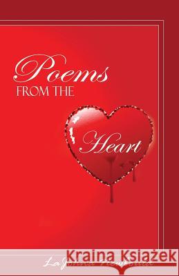 Poems from the Heart Lajohna Newbould 9781937911614