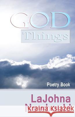 God Things Lajohna Newbould 9781937911959