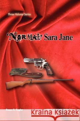 Normal Sara Jane - Vol 1 Engler, Susan E. 9781937912024 Cordon Publications