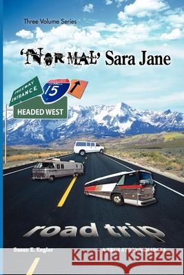 Normal Sara Jane - Vol 3 Susan Engler 9781937912062 Cordon Publications