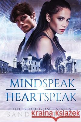 Mindspeak/Heartspeak: A Saga of Quantum Physics, Alternative Universes & Love Sandy Nathan 9781937927196