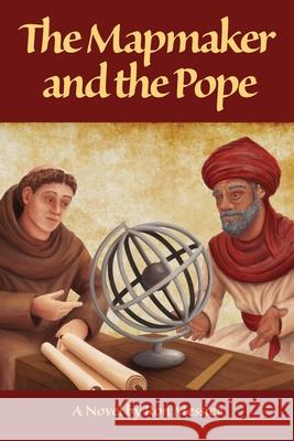 The Mapmaker and the Pope Ron Messier 9781937937270