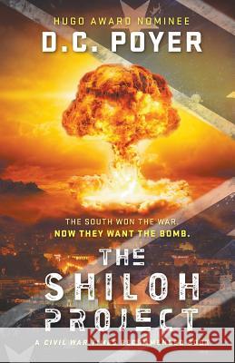 The Shiloh Project D. C. Poyer 9781937997809 Northampton House Press