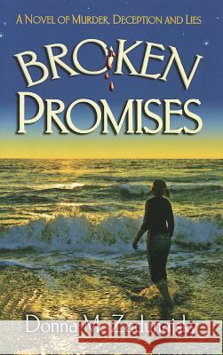 Broken Promises Donna Malacina 9781938037146