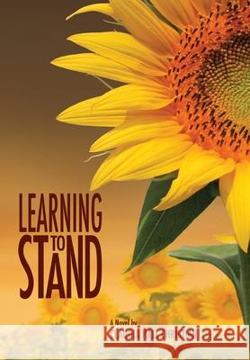 Learning to Stand Claudia Hall Christian 9781938057854