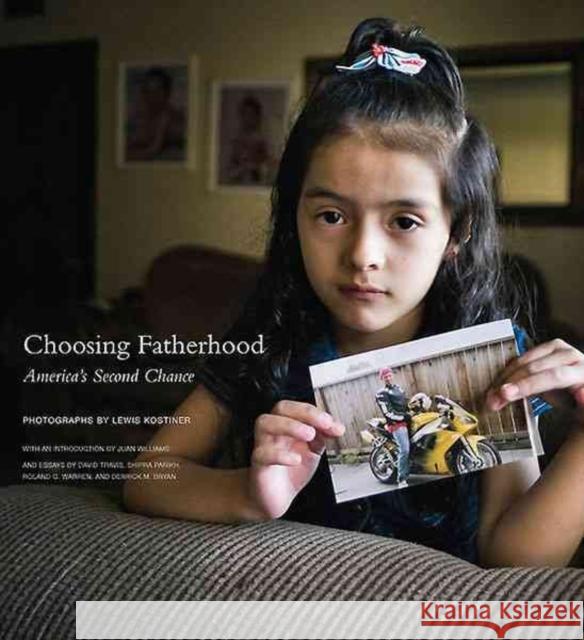 Choosing Fatherhood: America's Second Chance Lewis Kostiner Lewis Kostiner 9781938086052