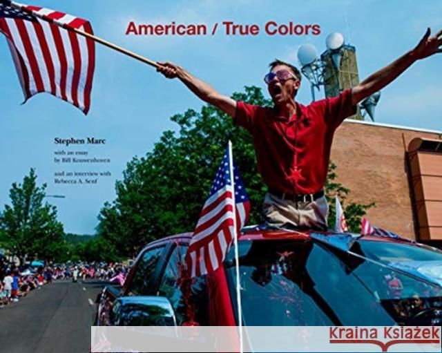 American / True Colors Marc, Stephen 9781938086786