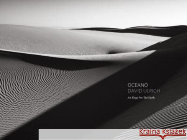 Oceano: An Elegy for the Earth David Ulrich 9781938086922 George F Thompson Publishing