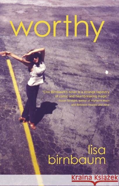 Worthy Lisa Birnbaum 9781938103483
