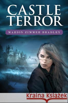 Castle Terror Marion Zimmer Bradley 9781938185472