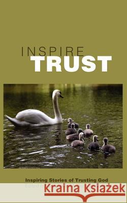 Inspire Trust Sue Tornai Dana Sudboro 9781938196003