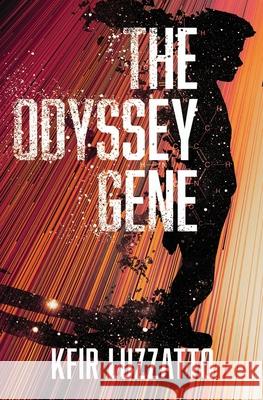 The Odyssey Gene Kfir Luzzatto 9781938212048 Pine Ten, LLC