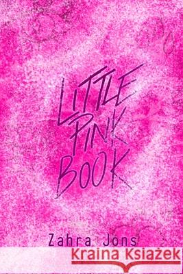 Little Pink Book Zahra Jons 9781938215964