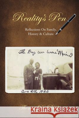 Reality's Pen: Reflections on Family, History & Culture Thomas D. Rush 9781938223181 Mill City Press, Inc.