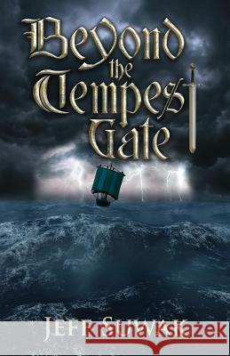 Beyond the Tempest Gate Jeff Suwak 9781938230448 Vabella Publishing