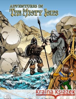 Adventures in the Misty Isles: Three Classic Dungeon Kits Judith Kerestan Brett M. Bernstein Peter Kerestan 9781938270260 Precis Intermedia