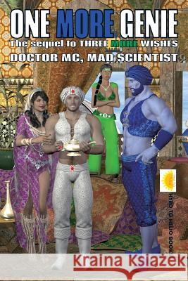 One More Genie Doctor MC                                Commotion22 9781938293269 Hypo to Helio Books