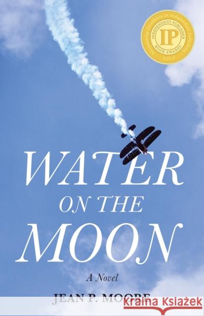 Water on the Moon Jean Moore 9781938314612 She Writes Press