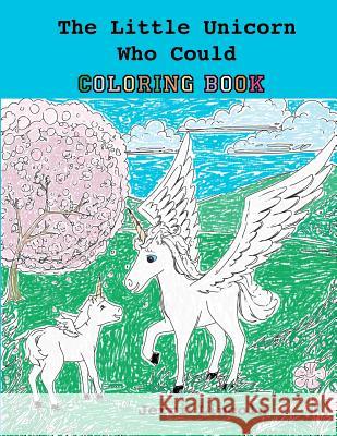 The Little Unicorn Who Could Coloring Book Jerri Lincoln 9781938322006 Ralston Store Publishing
