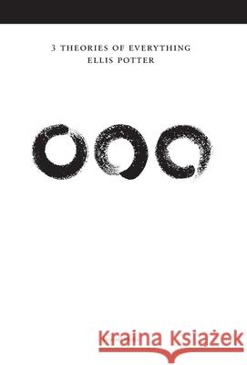 3 Theories of Everything Deluxe Version Ellis Potter 9781938367045 Ellis Potter