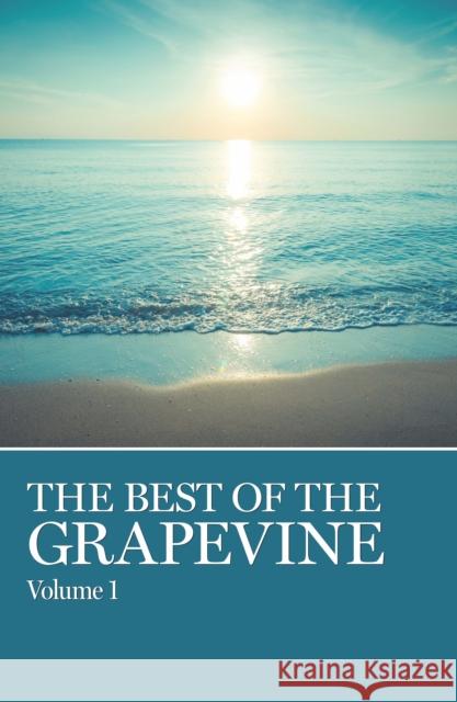 The Best of Grapevine, Vols. 1,2,3: Volume 1, Volume 2, Volume 3 Aa Grapevine 9781938413988 AA Grapevine