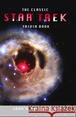 The Classic Star Trek Trivia Book Maddux, John 9781938463020