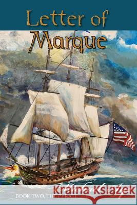 Letter of Marque Michael Aye 9781938463075 Boson Books