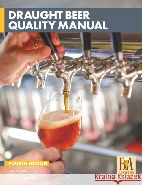 Draught Beer Quality Manual  9781938469602 Brewers Publications