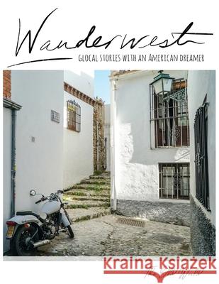 Wanderwest: The Old World Michael Dustin Youree 9781938505577