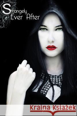 Strangely Ever After, pacific REVIEW 2014 Jacquelyn Phillips 9781938537042