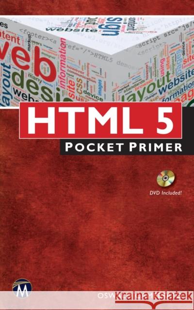 HTML 5 Pocket Primer [With DVD] Oswald Campesato 9781938549106 Mercury Learning & Information