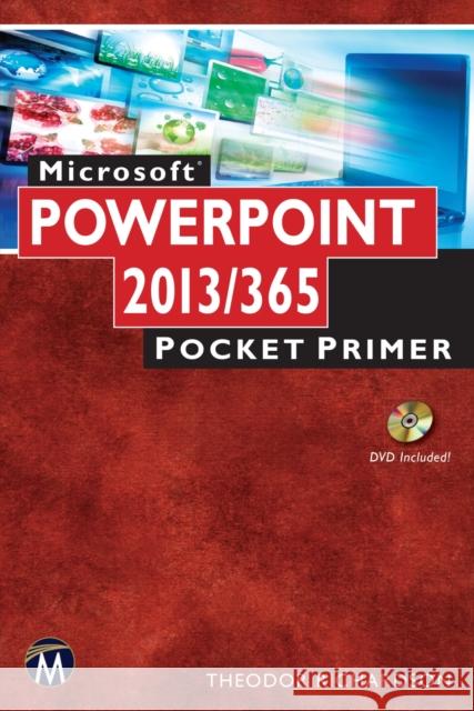 microsoft powerpoint 2013/365: pocket primer  Theodor Richardson 9781938549908 Mercury Learning & Information