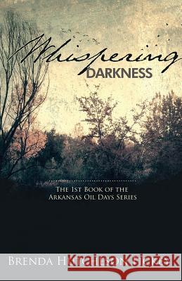 Whispering Darkness Brenda Hutcheson Fickey 9781938624971 Kudu Publishing