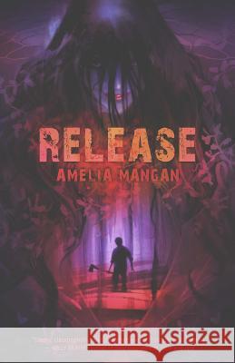 Release Amelia Mangan 9781938644238