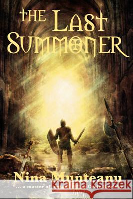 The Last Summoner Nina Munteanu 9781938658990