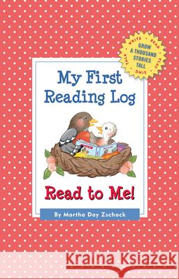 My First Reading Log: Read to Me! Zschock, Martha Day 9781938700309 Commonwealth Editions
