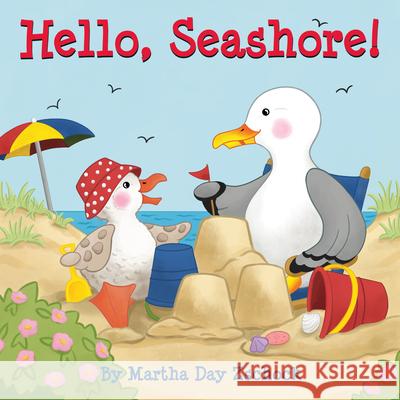 Hello, Seashore! Martha Zschock 9781938700538 Commonwealth Editions