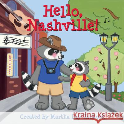 Hello, Nashville! Martha Zschock 9781938700569