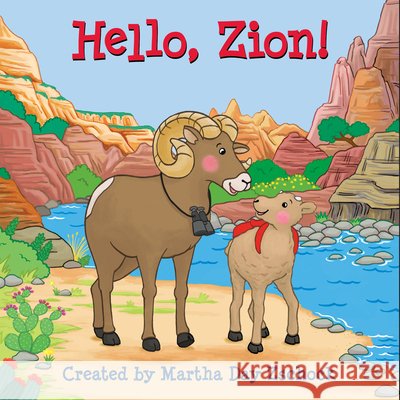 Hello, Zion! Martha Zschock 9781938700743