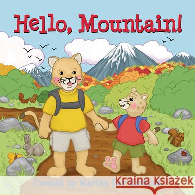 Hello, Mountain! Martha Zschock 9781938700798 Commonwealth Editions