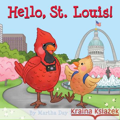 Hello, St. Louis! Martha Zschock 9781938700910 Commonwealth Editions