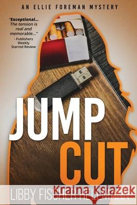 Jump Cut Libby Fischer Hellmann 9781938733642