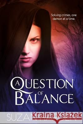 A Question of Balance Suzan Harden 9781938745584 Angry Sheep Publishing
