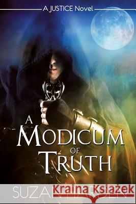 A Modicum of Truth Suzan Harden 9781938745591 Angry Sheep Publishing