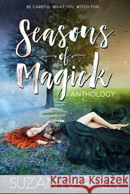 Seasons of Magick Anthology Suzan Harden 9781938745720 Angry Sheep Publishing